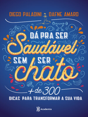cover image of Dá pra ser saudável sem ser chato